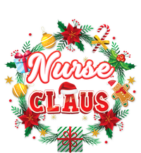 Nurse Claus Christmas Santa Laurel Wreath Mistletoe Merry Meaningful Gift T-Shirt