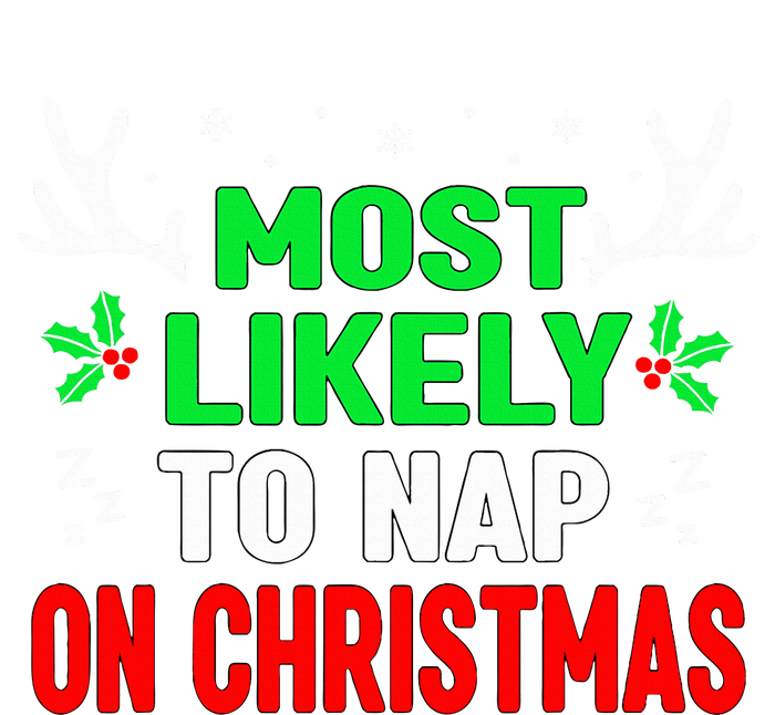 Funny Christmas Most Likely To Nap On Christmas Ladies Long Sleeve Shirt