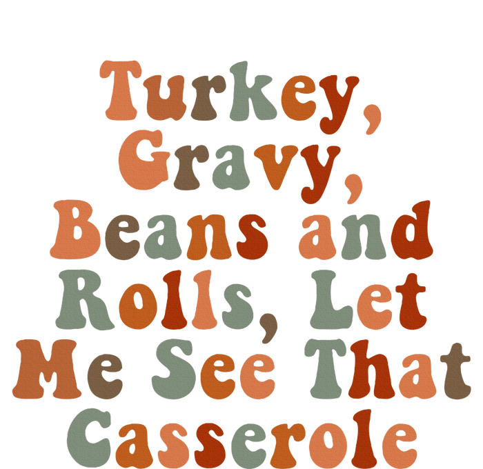 Funny Turkey Gravy Beans And Rolls Let Me See That Casserole Valucap Bio-Washed Visor