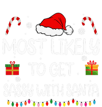 Most Likely To Get Sassy With Santa Funny family Christmas T-Shirt