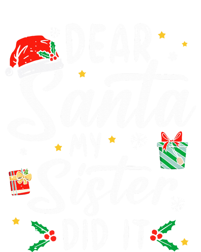 Dear Santa My Sister Did It Funny Christmas Premium Hoodie