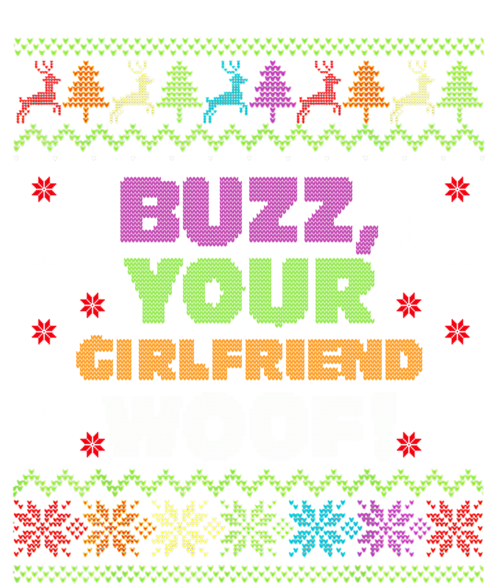 Buzz Your Girlfriend Woof Xmas T-Shirt