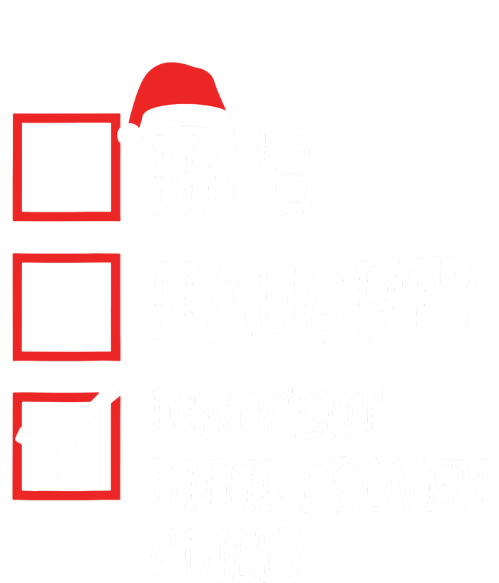 Nice Naughty Innocent Until Proven Guilty Christmas List Flat Bill Trucker Hat