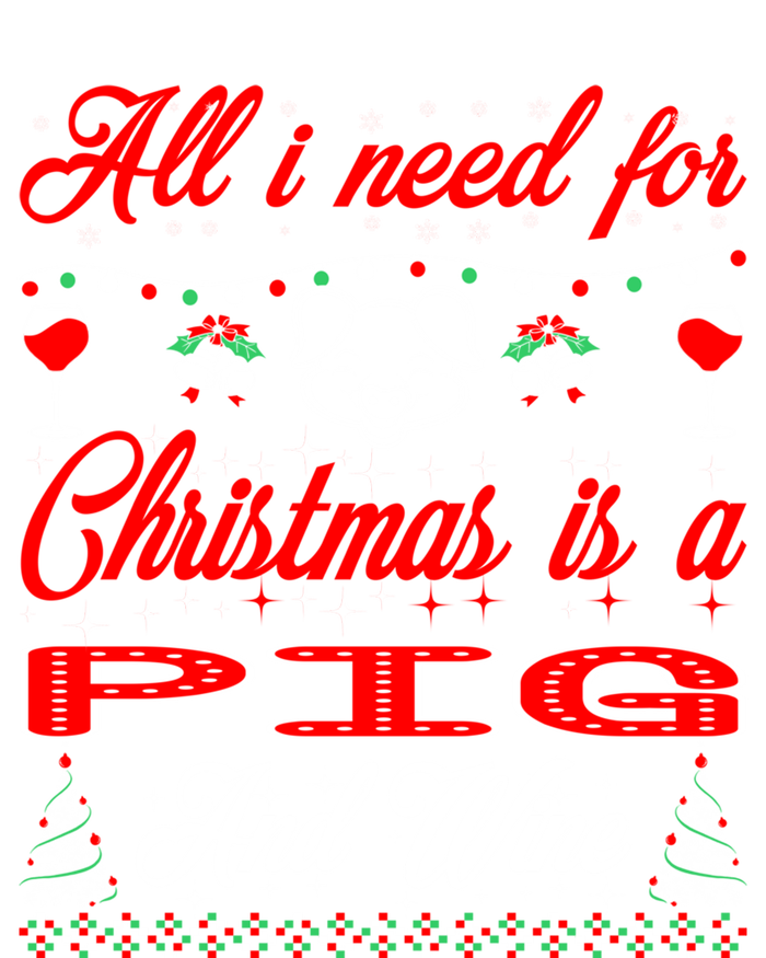 All I Want For Christmas Pig And Wine Gift Great Gift Tall Hoodie