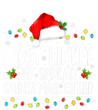 Most Likely To Spread Christmas Cheer Santa Hat Xmas Lights Gift T-Shirt