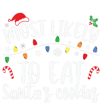 Most Likely To Eat Santas Cookies Christmas Family Matching Premium Hoodie