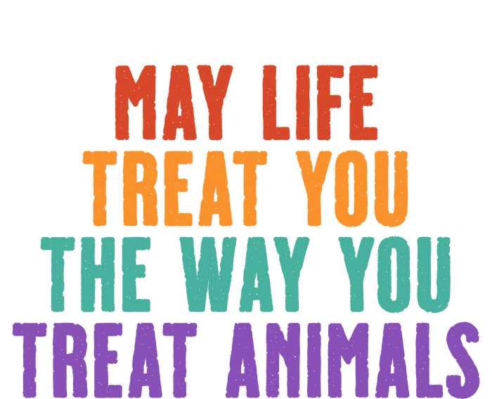 May Life Treat You The Way You Treat Animals Softstyle Adult Sport Polo