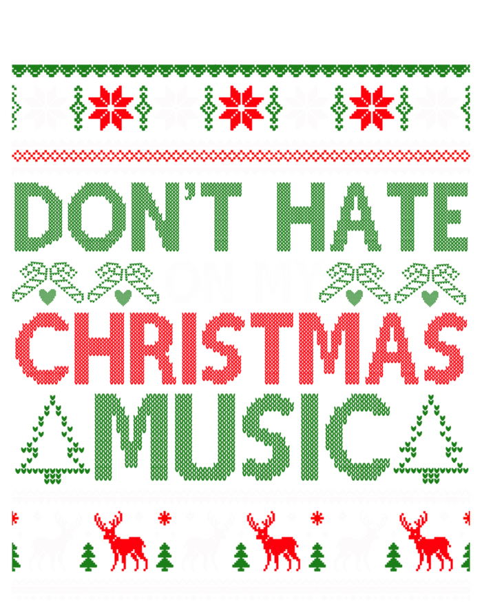 DonT Hate On My Christmas Music Funny Christmas Music Ugly Funny Gift Tank Top