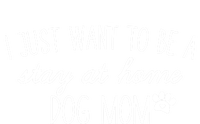 I Just Want To Be A Stay At Home Dog Mom Tees Great Gift Coaster