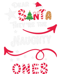 Dear Santa They Are The Naughty Ones Christmas Funny Sweatshirt