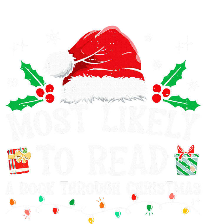 Most Likely To Read A Book Matching Family Christmas T-Shirt