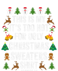 This Is My ItS Too Hot For Ugly Christmas Sweaters Coaster