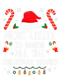 Most Likely To Watch All The Christmas Movies Christmas T-Shirt