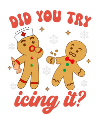 Gingerbread Man Did You Try Icing It Funny Christmas Nurse Gift T-Shirt