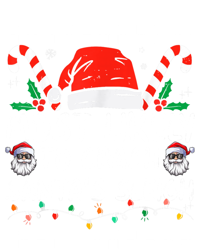 Most Likely To Crash SantaS Sleigh Christmas Joke Cool Gift Stripe Pom Pom Beanie