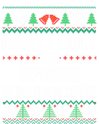 Most Likely To Spread Christmas Cheer Christmas Matching Great Gift T-Shirt