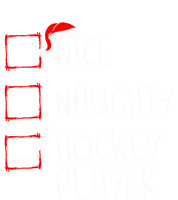 Nice Naughty Hockey Player List Christmas Santa Claus  T-Shirt