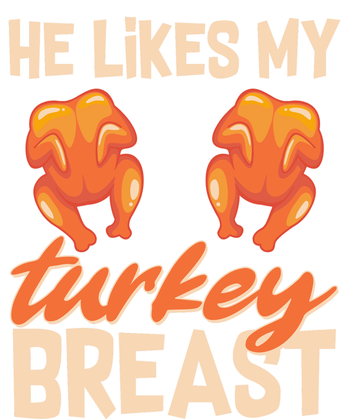 Funny Matching Couples Thanksgiving He Likes My Turkey Breast Cooling Performance Crew T-Shirt