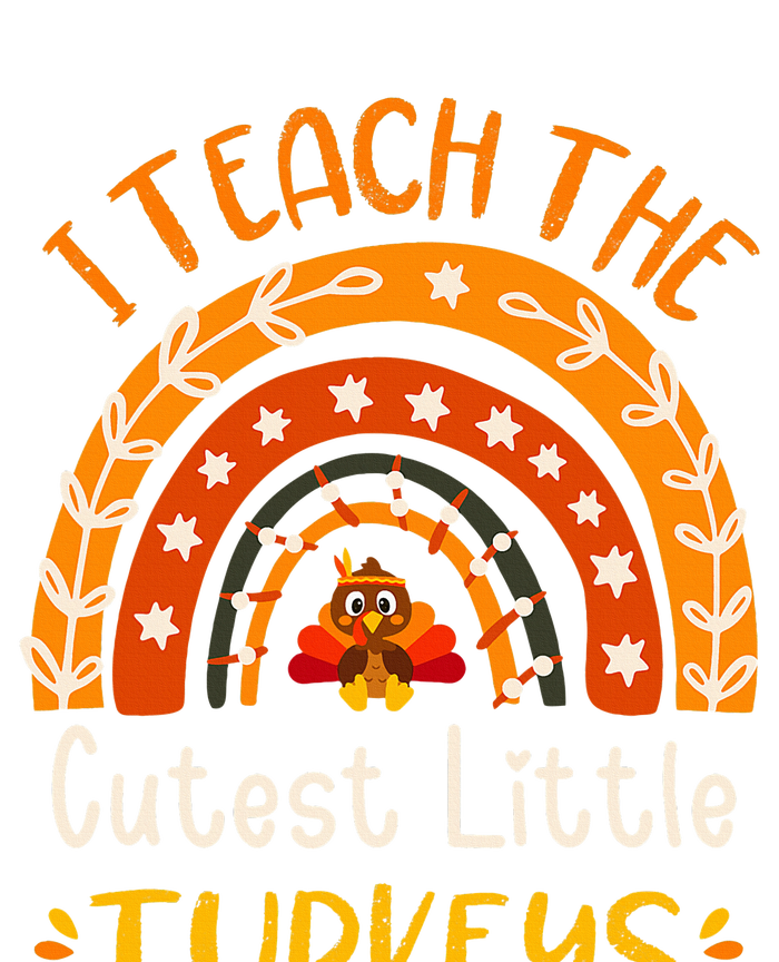 I Teach The Cutest Little Turkeys Thanksgiving Teacher T-Shirt