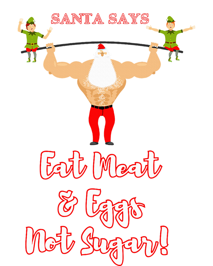 Santa says eat meat and eggs not sugar  Ladies Long Sleeve Shirt