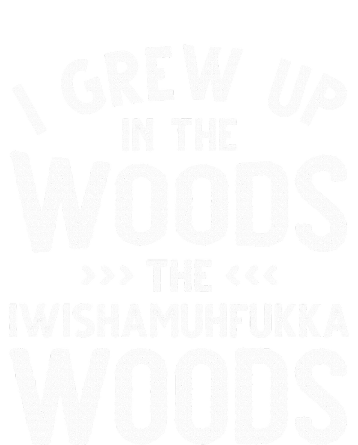 I Grew Up In The Woods The Iwishamuhfukka Woods  Softstyle Adult Sport Polo