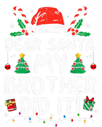 Dear Santa My Brother Did It Funny Christmas  T-Shirt