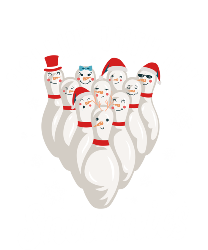 Funny Xmas Rollin With My Snowmies Snow Bowling Christmas Meaningful Gift T-Shirt