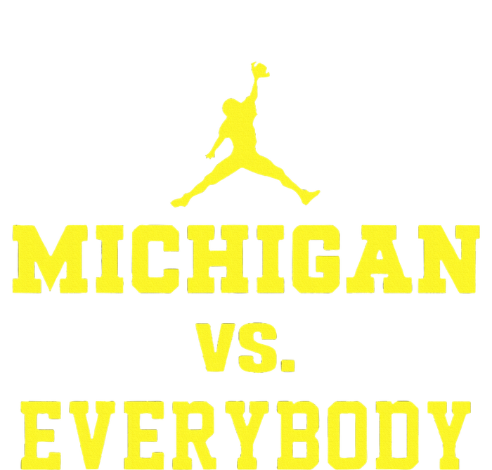 Michigan vs Everyone Everybody Quotes  T-Shirt