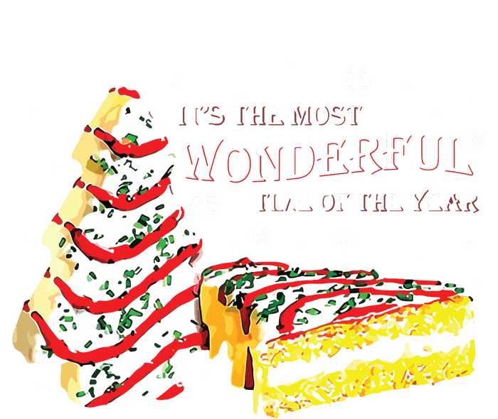 Its The Most Wonderful Time Of The Year Snack Cake Christmas Women's T-Shirt