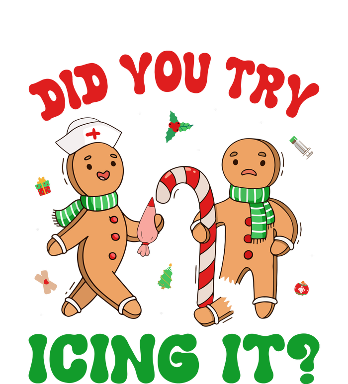 Did You Try Icing It Retro Christmas Gingerbread Nurse Squad Gift T-Shirt