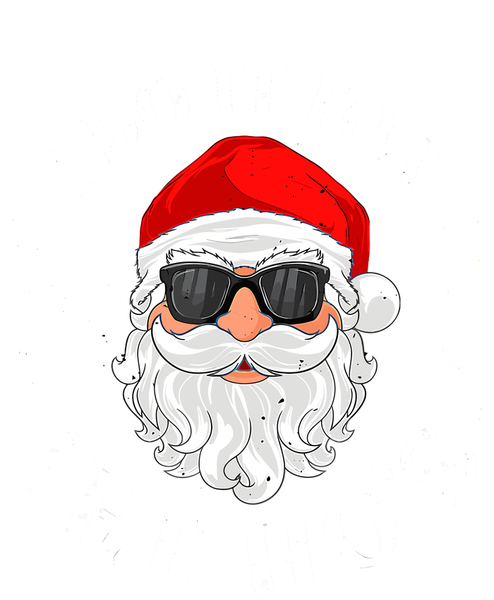 I Do It For The Hos Funny Christmas Pajama Family Xmas Performance Fleece Hoodie