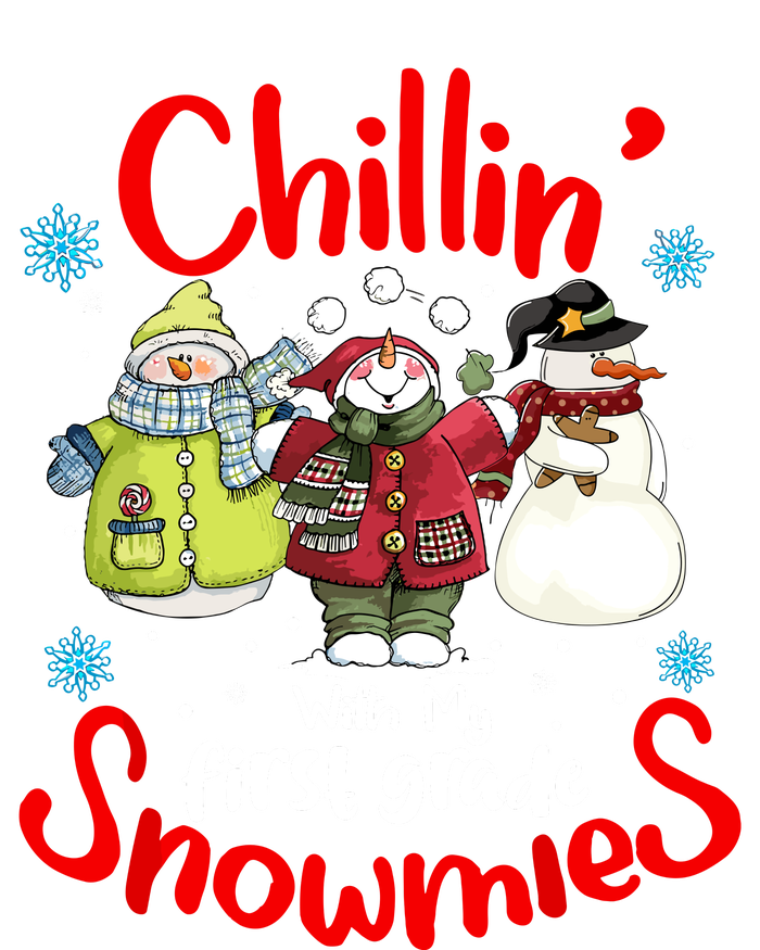 Chilling With My First Grade Snowmies Teacher Christmas T-Shirt