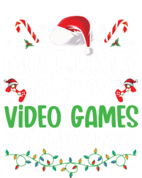 Funny Gamer Most Likely To Play Video Games On Christmas Cute Gift Tall Hoodie