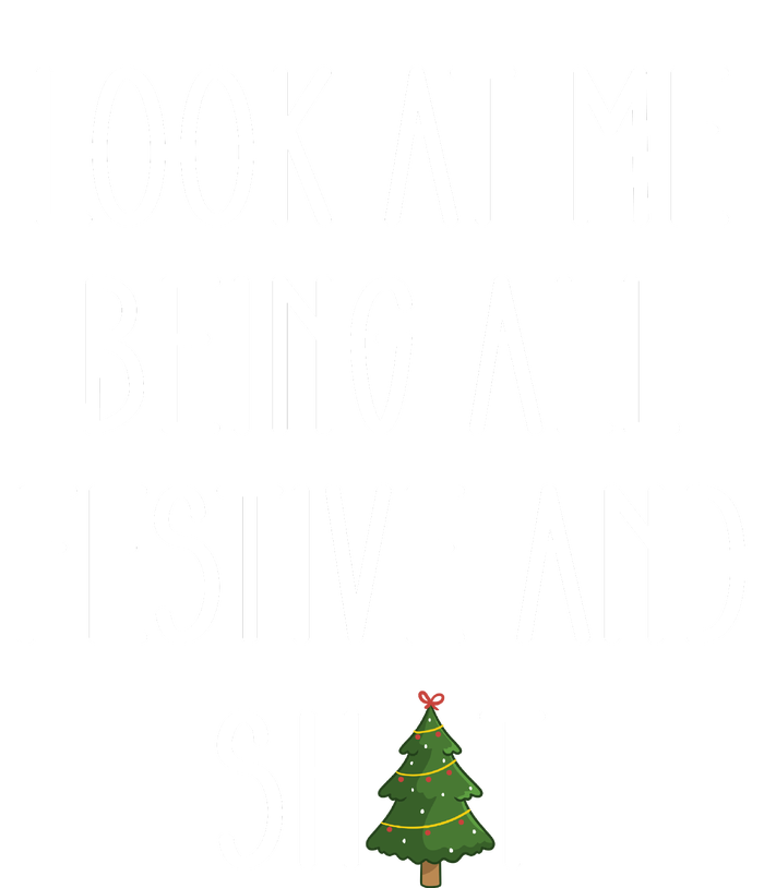 Look At Me Being All Festive And Shit Premium T-Shirt