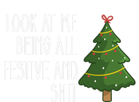 Look At Me Being All Festive And Shit Sweatshirt