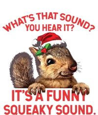 Its A Funny Squeaky Sound Christmas Squirrel T-Shirt