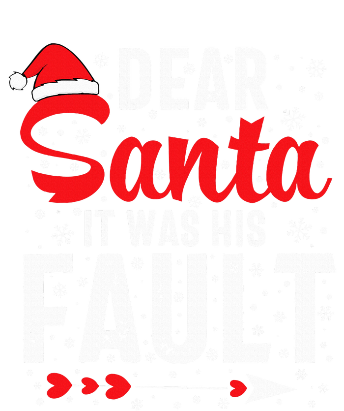 Dear Santa It Was His Fault Funny Christmas Couples  Ladies Long Sleeve Shirt