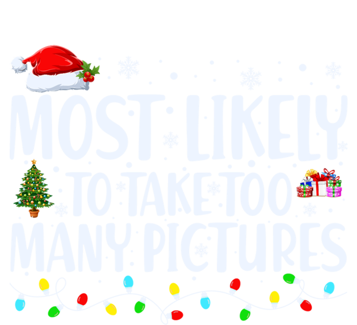 Christmas Tree Lights Most Likely To Take Too Y Pictures Gift Tote Bag