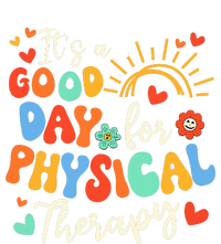 It's A Good Day For Physical Therapy Physical Therapist PT  T-Shirt