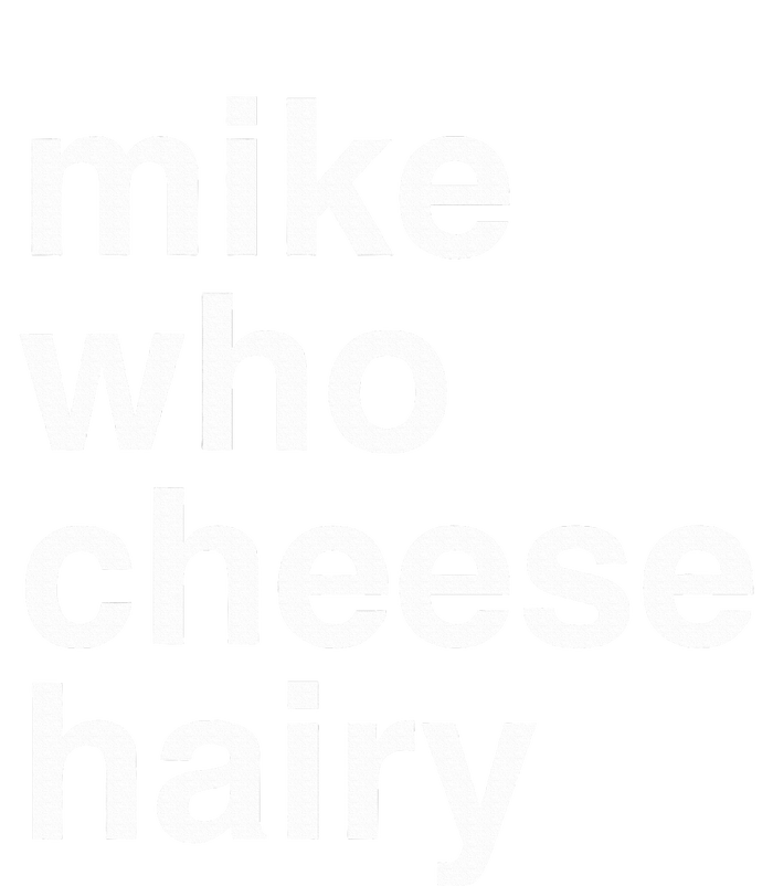 Mike Who Cheese Hairy Funny Humor Word Play  Kids Long Sleeve Shirt