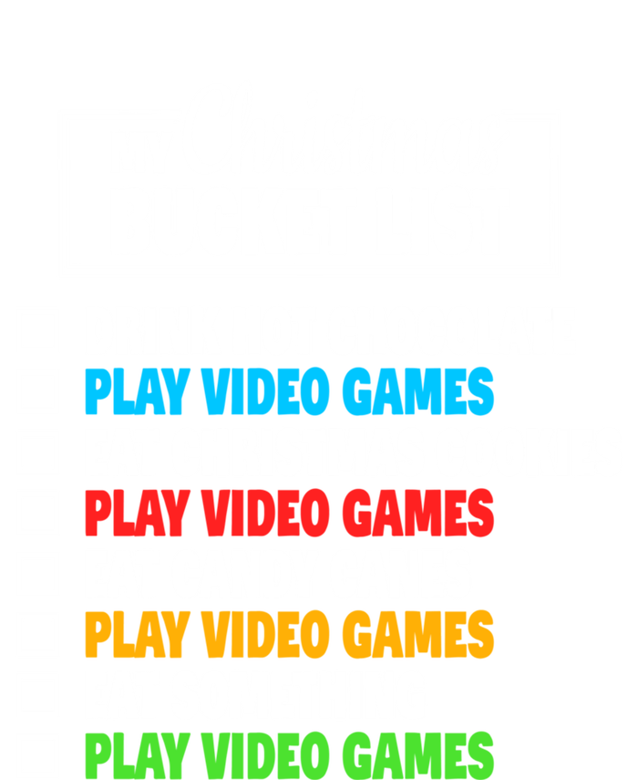 Christmas Bucket List Gamer Video Games Xmas Cool Gift T-Shirt