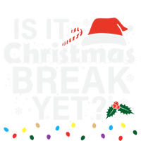 Is It Christmas Break Yet Funny Christmas Holiday Teacher Cool Gift Tote Bag