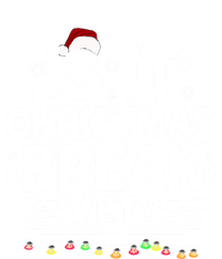 Is It Christmas Break Yet Funny Santa Xmas Holiday Meaningful Gift Kids Sweatshirt