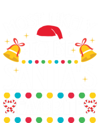 Most Likely To Be SantaS Favorite Family Christmas Gift Sustainable Beanie