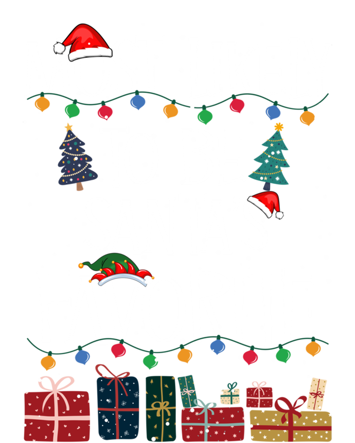 Most Likely To Be Santa’S Favorite Xmas Pajama Gift T-Shirt