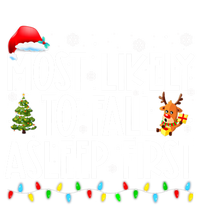 Most Likely To Fall Asleep First Christmas Family Funny Xmas Gift Tie Dye Hoodie