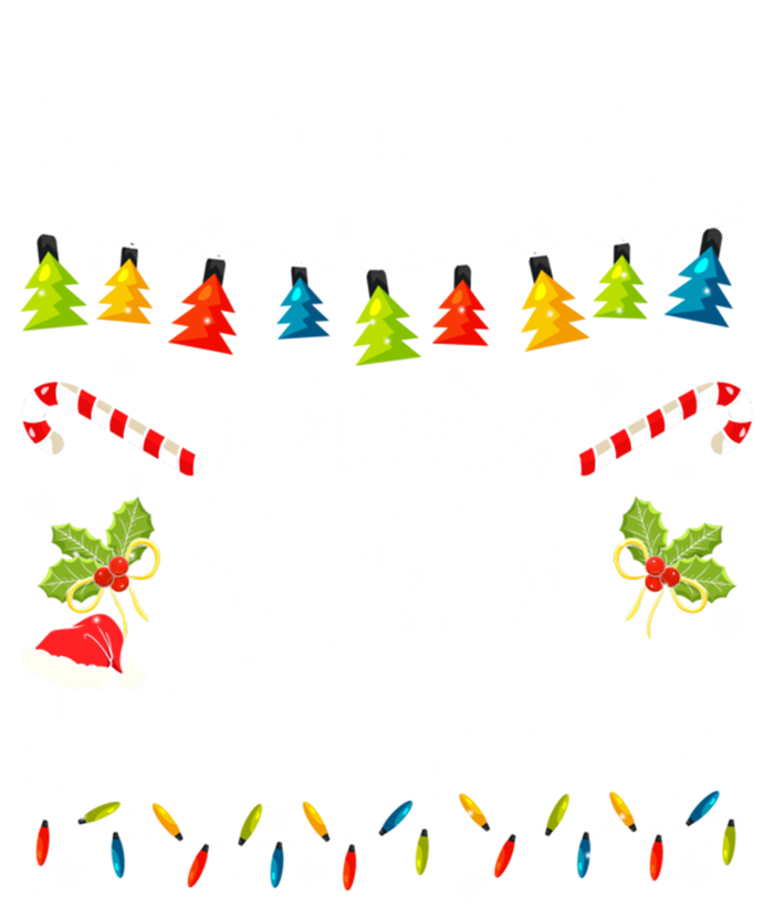 Most Likely To Fall Asleep First Waiting For Santa Funny Gift Tall Long Sleeve T-Shirt