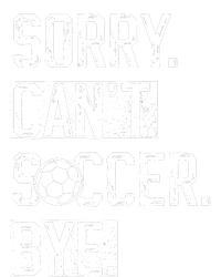 Sorry CanT Soccer Bye Funny Soccer Player Vintage Legacy Cool Fit Booney Bucket Hat