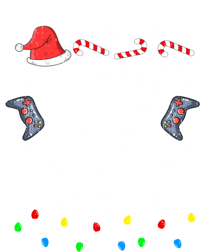 Most Likely To Play Video Game On Christmas Pajamas Gamer Great Gift T-Shirt