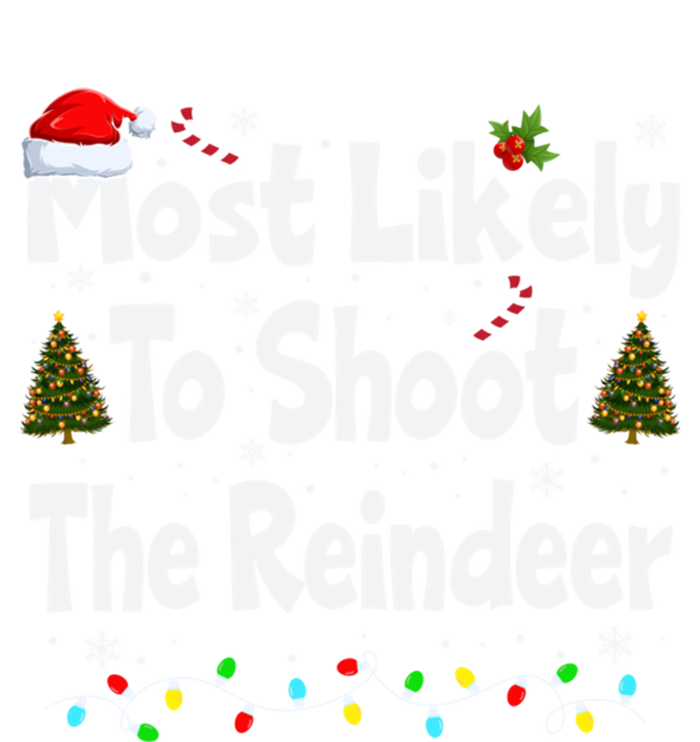 Most Likely To Shoot The Reindeer Funny Family Christmas Cute Gift Softstyle Adult Sport Polo